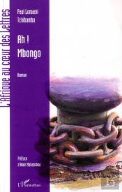 Ah ! Mbongo ; Ah ! L'Argent