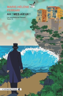 Bertrand.pt - Ah ! Mes Aïeux ! : Commissaire Pierucci - Tome 12