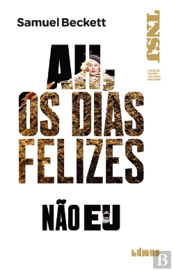 Bertrand.pt - Ah, Os Dias Felizes, Não Eu