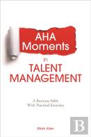 Aha Moments In Talent Management
