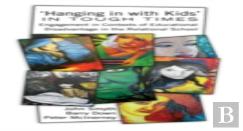 Â€˜Hanging In With Kidsâ€™ In Tough Times