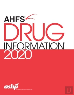 Bertrand.pt - Ahfs (R) Drug Information 2020