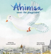Ahimsa Saves The Playground