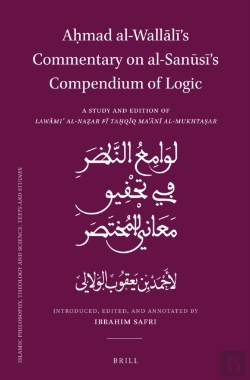 Bertrand.pt - Ahmad Al-Wallali'S Commentary On Al-Sanusi'S Compendium Of Logic