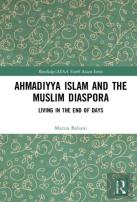 Ahmadiyya Islam And The Muslim Diaspora