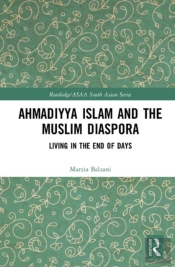 Ahmadiyya Islam And The Muslim Diaspora