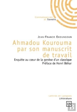 Bertrand.pt - Ahmadou Kourouma Par Son Manuscrit