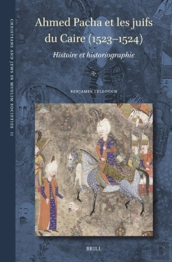 Bertrand.pt - Ahmed Pacha Et Les Juifs Du Caire (1523-1524)