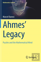 Ahmesâ€™ Legacy