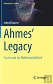 Ahmesâ€™ Legacy
