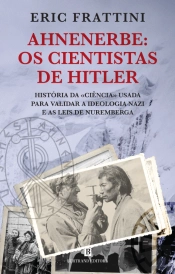 Ahnenerbe: Os Cientistas de Hitler