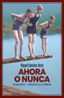 Ahora O Nunca