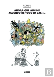 Ahora Que Aún Me Acuerdo De Todo (O Casi)À