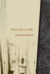 Ahora Que Es Tarde