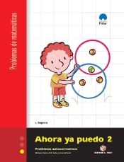 Ahora Ya Puedo 2. Cuaderno De Problemas De Matemáticas - Primer Ciclo