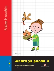 Ahora Ya Puedo 4. Cuaderno De Problemas De Matemáticas - Segundo Ciclo