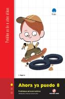 Ahora Ya Puedo 8. Cuaderno De Problemas De Matemáticas - Tercer Ciclo