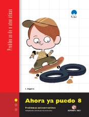 Ahora Ya Puedo 8. Cuaderno De Problemas De Matemáticas - Tercer Ciclo