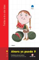Ahora Ya Puedo 9. Cuaderno De Problemas De Matemáticas - Tercer Ciclo
