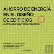 Ahorro E Energía En El Diseño De Edificios. Energy Savings In Building Desing