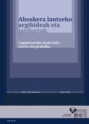 Ahoskera Lantzeko Argibideak Eta Jarduerak. Laguntzarako Materiala: Teoría Eta Praktika