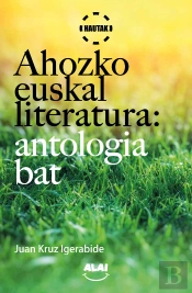 Ahozko Euskal Literatura: Antologia Bat