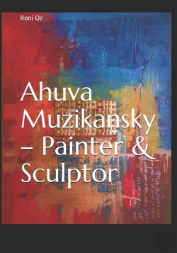 Bertrand.pt - Ahuva Muzikansky - Painter & Sculptor
