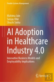 Ai Adoption In Healthcare Industry 4.0