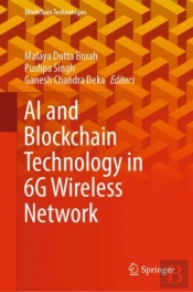 Ai And Blockchain Technology In 6g Wireless Network