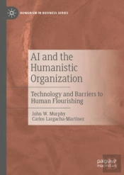 Ai And The Humanistic Organization