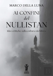 Ai Confini Del Nullistan