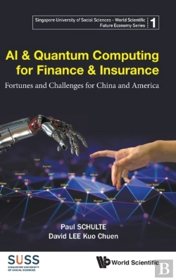 Bertrand.pt - Ai & Quantum Computing For Finance & Insurance: Fortunes And Challenges For China And America
