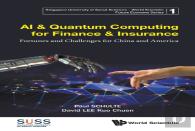 Ai & Quantum Computing For Finance & Insurance: Fortunes And Challenges For China And America