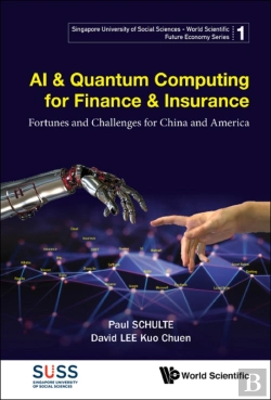 Bertrand.pt - Ai & Quantum Computing For Finance & Insurance: Fortunes And Challenges For China And America