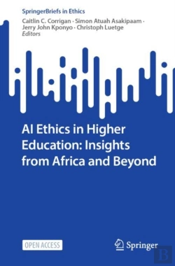 Bertrand.pt - Ai Ethics In Higher Education: Insights From Africa And Beyond