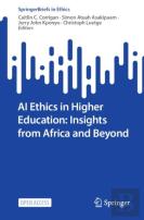 Ai Ethics In Higher Education: Insights From Africa And Beyond