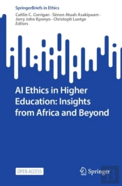 Ai Ethics In Higher Education: Insights From Africa And Beyond