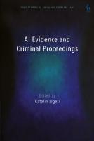 Ai Evidence And Criminal Proceedings