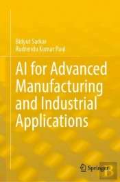 Ai For Advanced Manufacturing And Industrial Applications