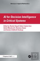Ai For Decision Intelligence In Critical Systems