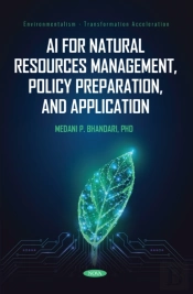 Ai For Natural Resources Management, Policy Preparation, And Application