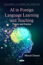 Ai In Foreign Language Learning And Teaching: Theory And Practice