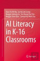 Ai Literacy In K-16 Classrooms