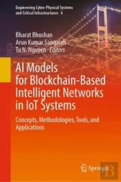 Ai Models For Blockchain-Based Intelligent Networks In Iot Systems