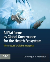 Ai Platforms As Global Governance For The Health Ecosystem