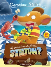 Ai Quiseste Ir de Férias, Stilton?