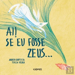 Bertrand.pt - Ai! Se Eu Fosse Zeus...