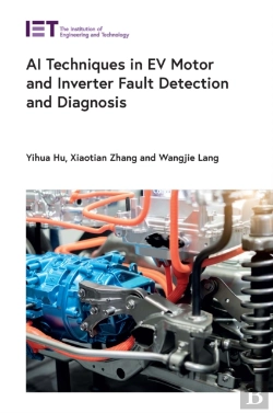 Bertrand.pt - Ai Techniques In Ev Motor And Inverter Fault Detection And Diagnosis