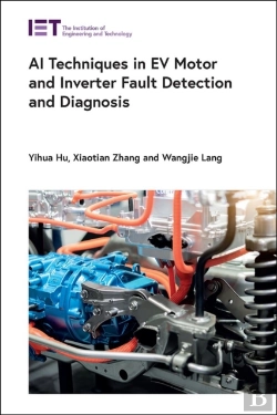 Bertrand.pt - Ai Techniques In Ev Motor And Inverter Fault Detection And Diagnosis