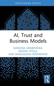 Ai, Trust And Business Models